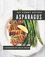 365 Yummy Asparagus Recipes