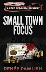 Small Town Focus