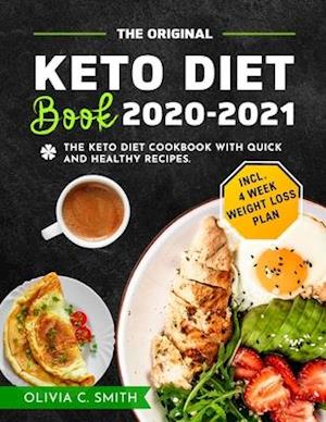 The Original Keto Diet Book 2020-2021