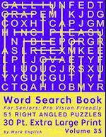 Word Search Book For Seniors: Pro Vision Friendly, 51 Right Angled Puzzles, 30 Pt. Extra Large Print, Vol. 35 
