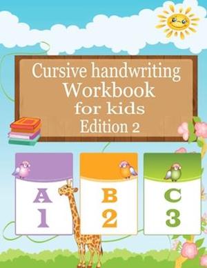 Cursive Handwriting Workbook for kids edition 2