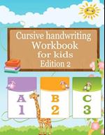 Cursive Handwriting Workbook for kids edition 2