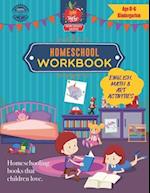 Homeschool Workbook Age 5-6 Kindergarten: A workbook of English, Math & Art activities for homeschooling kids aged 5-6 (Kindergarten) 