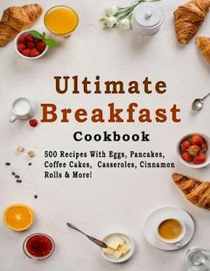 Ultimate Breakfast Cookbook