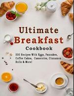 Ultimate Breakfast Cookbook