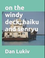 on the windy deck, haiku and senryu