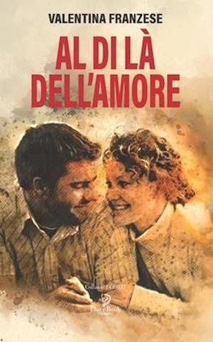 Al Di LÀ Dell'amore