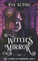 Witch's Mirror: A Magical Realism Witch and Vampire Romance 