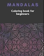 MANDALAS Coloring Book for Beginners