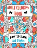 Adult Coloring Book Easy To Hard Art Pages