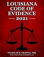 Louisiana Code of Evidence 2021