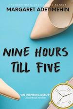 Nine Hours Till Five: A Novel: (Alternate Cover, Large Print) 