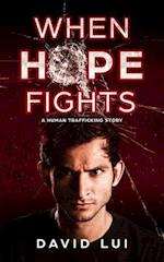 When Hope Fights