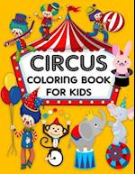 Circus Coloring Book For Kids