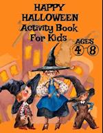 HAPPY HALLOWEEN Activity Book For Kids Ages 4-8