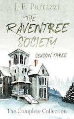 The Raventree Society; Season Three Complete Collection