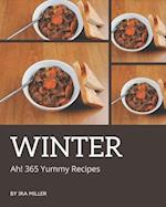 Ah! 365 Yummy Winter Recipes
