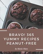 Bravo! 365 Yummy Peanut-Free Recipes