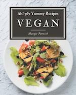 Ah! 365 Yummy Vegan Recipes