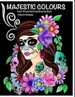 Majestic Colours Adult Colouring Book, Stress Relieving, Calavera Designs