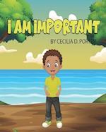 I Am Important!