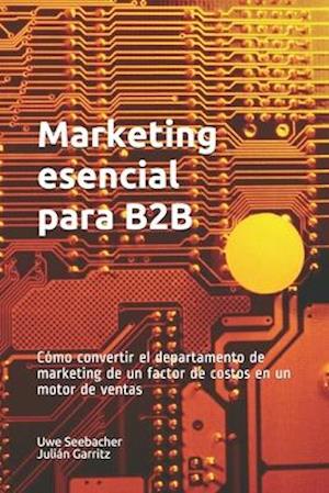 Marketing esencial para B2B