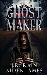 The Ghost Maker