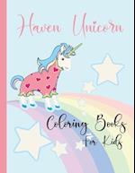 Haven Unicorn Coloring Books for Kids