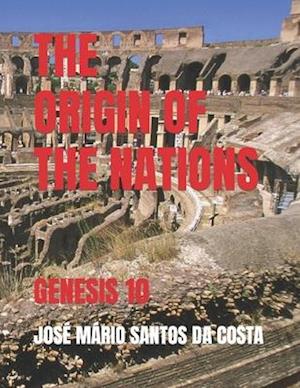 THE HISTORY OF THE NATIONS: GENESIS 10