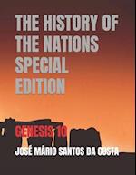 THE HISTORY OF THE NATIONS SPECIAL EDITION: GENESIS 10 