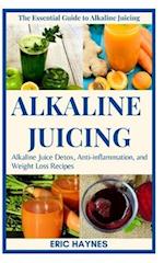 Alkaline Juicing (Large Print Edition)