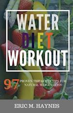 WATER - DIET - WORKOUT (Large Print Edition)