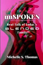 unSPOKEN: Real Talk of Today's Blended Family 