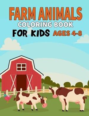 Farm Animals Coloring -Book For Kids Ages 4-8