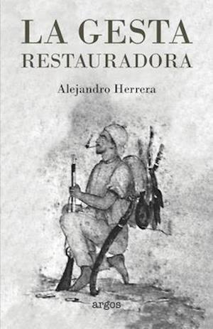 La gesta restauradora