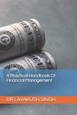 A Practical Handbook Of Financial Management