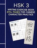 HSK 3 Exercise Book - 370 pages for Chinese Character Writing Practice