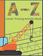 A-Z Letter Tracing Activity Book