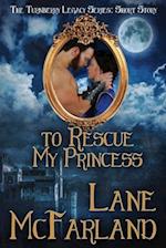To Rescue My Princess