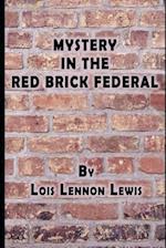 Mystery in the Red Brick Federal