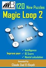 Magic Loop 2