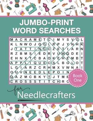 Jumbo-Print Word Searches for Needlecrafters