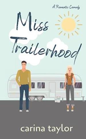 Miss Trailerhood