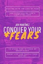 Conquer Your Fears