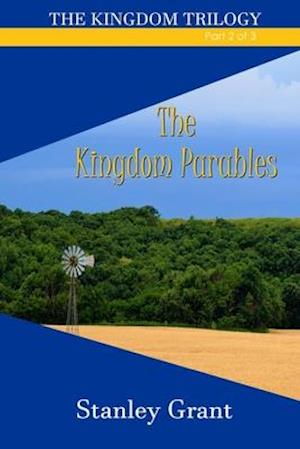 The Kingdom Parables