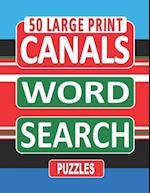 50 Large Print CANALS Word Search Puzzles