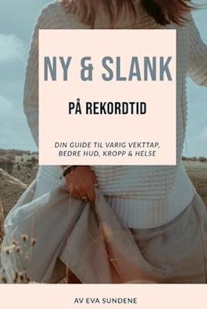 Ny & Slank På Rekordtid