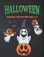 Halloween Coloring Book For Kids Ages 4-10: Halloween Coloring Books For Kids Relaxation Coloring Pages for Children Ages 4-10 