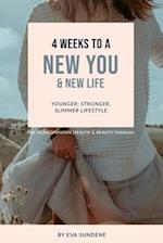 4 Weeks to a New You & New Life