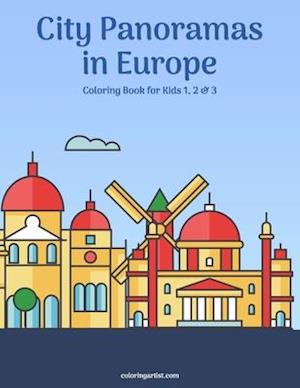 City Panoramas in Europe Coloring Book for Kids 1, 2 & 3